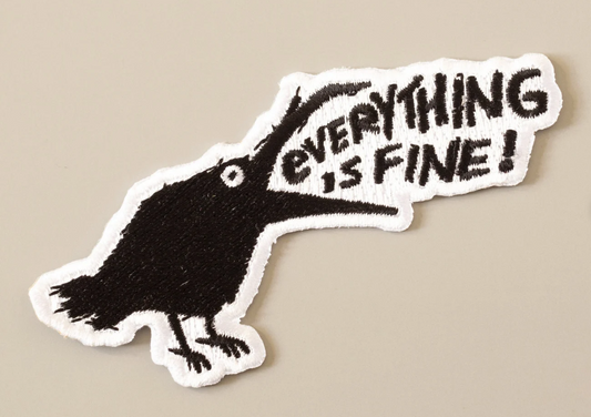 Everything Is Fine Raven Iron-On Patch